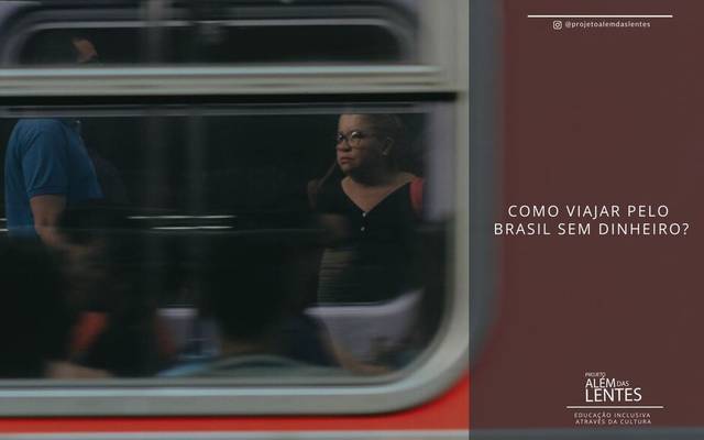 Como viajar pelo Brasil sem dinheiro?