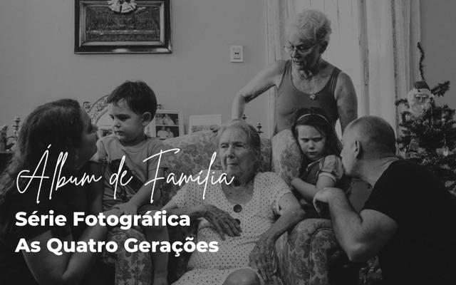 [Álbum de Fotografia de Família] Cotidiano-Poesia com Fotografia Afetiva