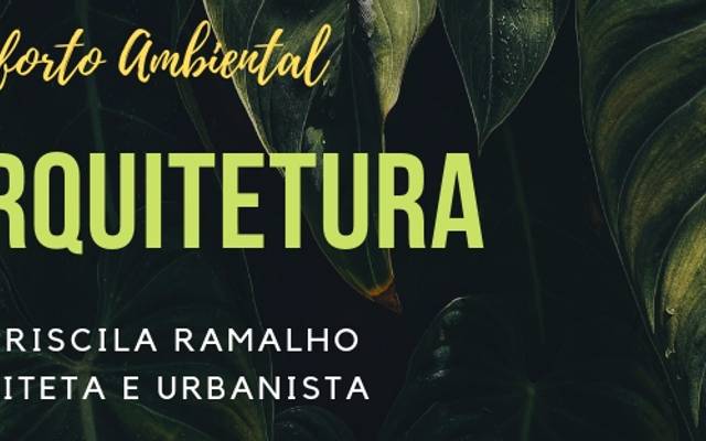 Como soluções em Arquitetura podem reduzir o consumo de energia e proporcionar conforto ambiental.