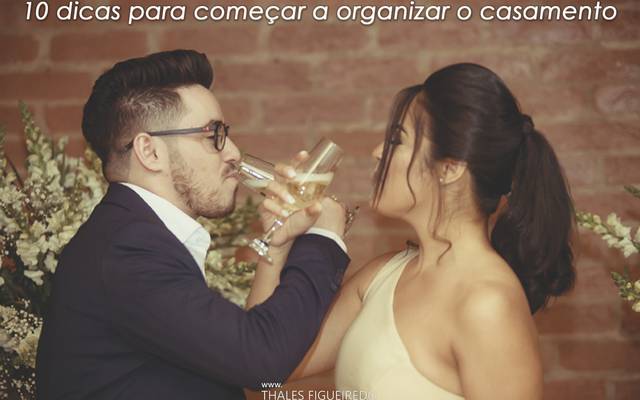 Estou noiva e agora? 10 dicas para começar a organizar o casamento