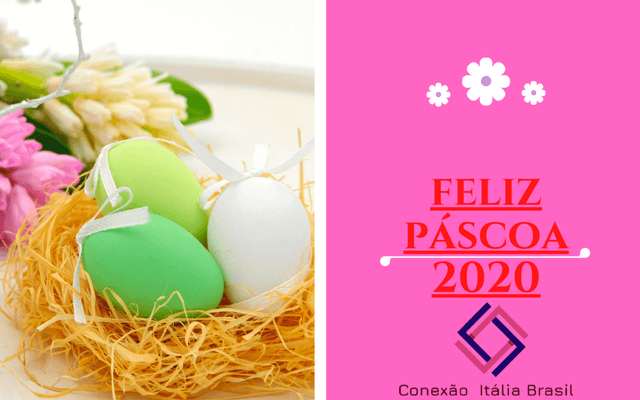 Conexão Italia Brasil feliz páscoa 2020