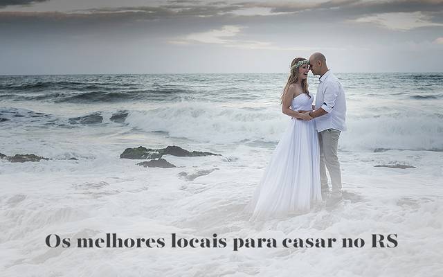 Os 5 melhores lugares para casamento ao ar livre em RS