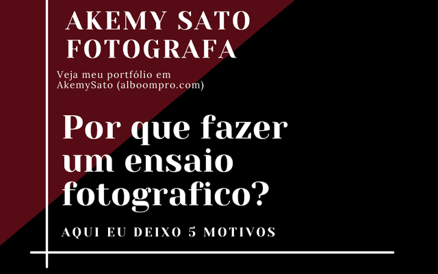 Por que fazer um ensaio fotográfico?/Why take a photo shoot?