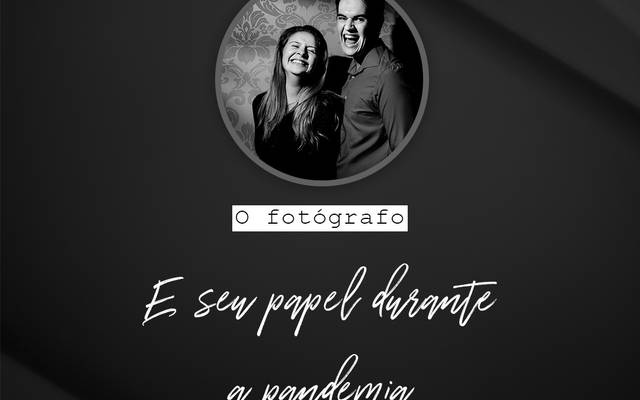O papel do fotógrafo, durante uma pandemia.