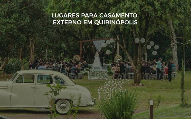 Lugares Para Casamento Externo Em Quirinópolis - GO