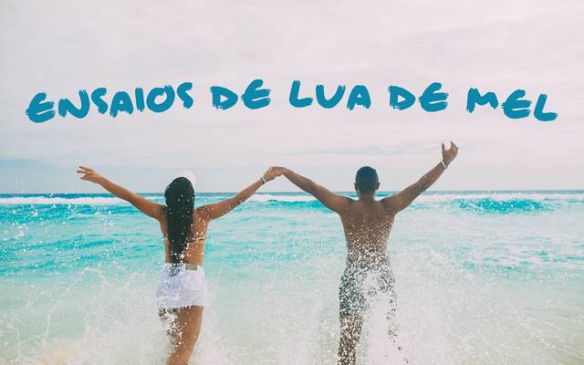 Ensaios Lua de Mel