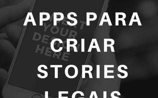 APPS PARA CRIAR STORIES LEGAIS NO INSTAGRAM 