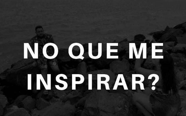 NO QUE ME INSPIRAR?