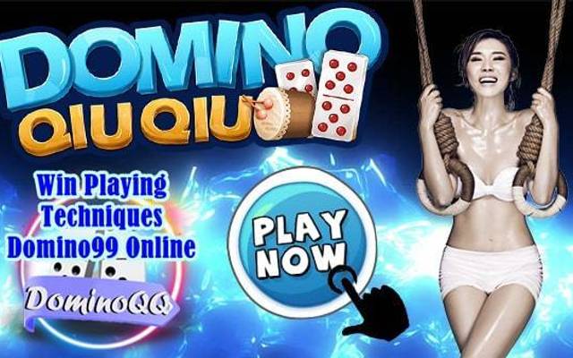 Strategi Menang Bermain Taruhan Judi Domino Online