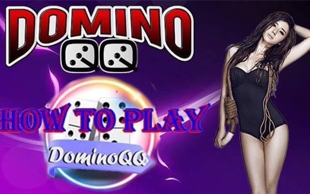 Trik Bermain DominoQQ Online Khusus Pemula Indonesia