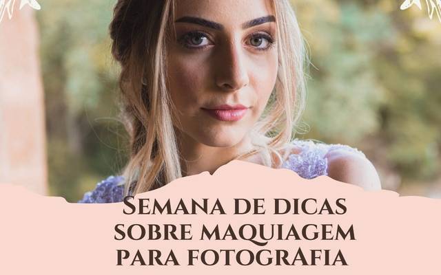 DICAS DE MAQUIAGEM PARA FOTOGRAFIA