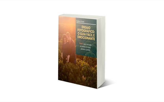 Ebook Ensaio Fotográfico: O Guia Fácil e Emocionante