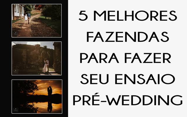 5 Melhores Fazendas para Fazer Ensaio no Sul Fluminense
