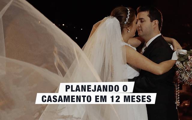 Planejando o casamento em 12 meses