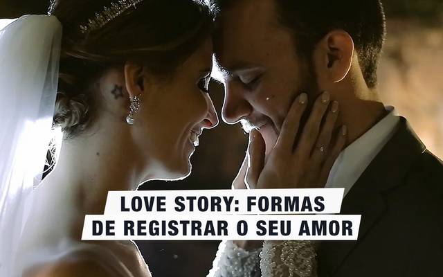 Love Story: o registro de uma linda história de amor