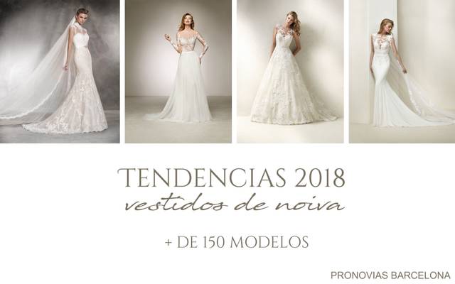 Pronovias - Coleção Vestido de Noivas