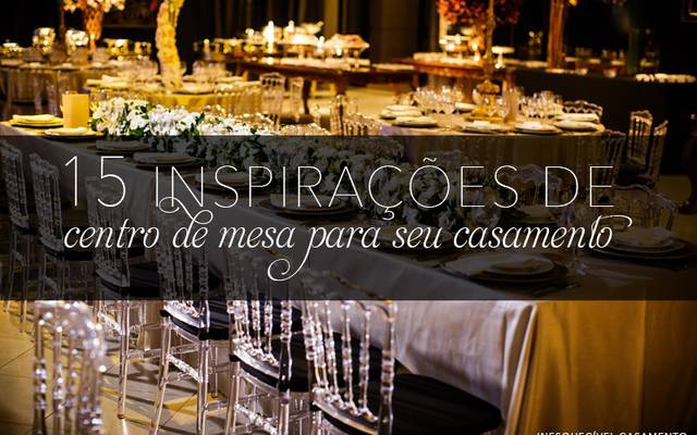 15 inspirações de centro de mesa para o seu casamento