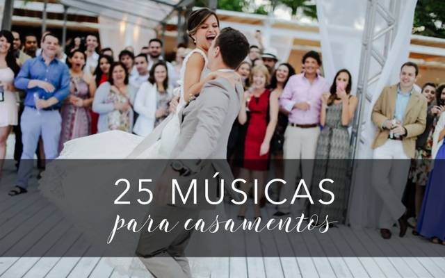 25 Músicas para casamento recomendadas por casamentos.com.br