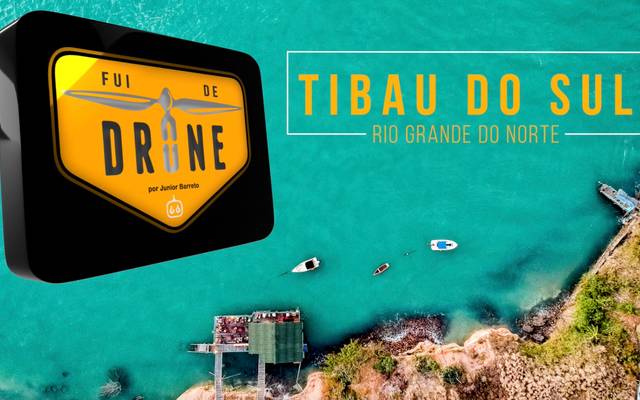 FUI DE DRONE, E VOCÊ PRECISA CONHECER: TIBAU DO SUL RN