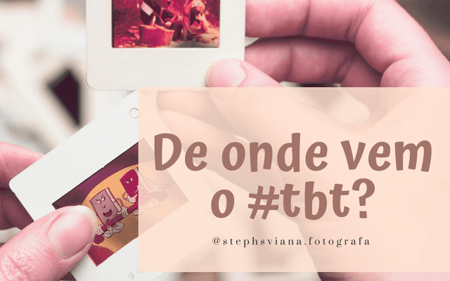 De onde vem o #tbt?