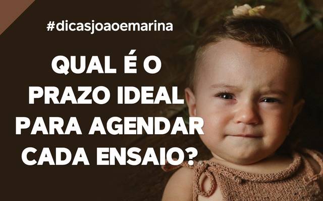 DICA: qual o prazo de agendamento de cada ensaio?
