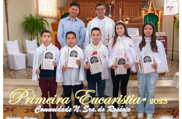 1ª Eucaristia de Primeira Eucaristia 2023 - Comunidade N. Sra. do Rosário