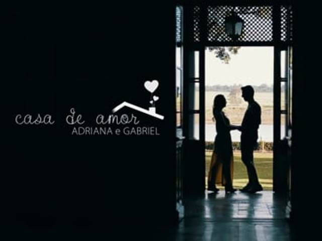 Vídeos de Casa de Amor - Adriana & Gabriel