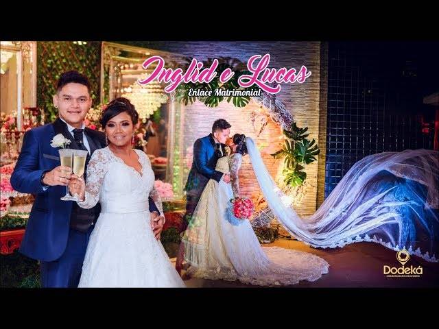 Filmes de Casamento de Inglid e Lucas