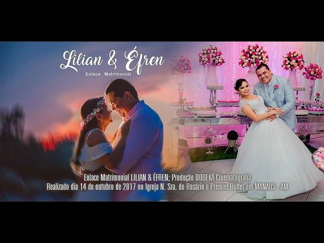Filmes de Casamento de Lilian & Éfren