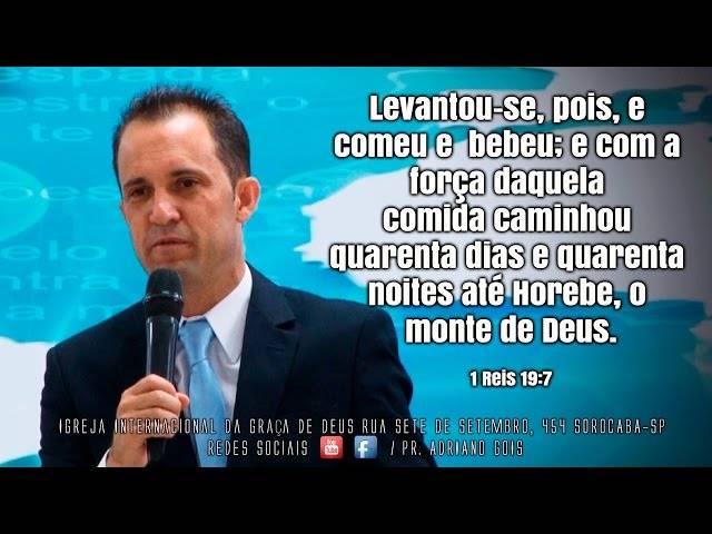 Ministrações de Pr. Adriano Gois