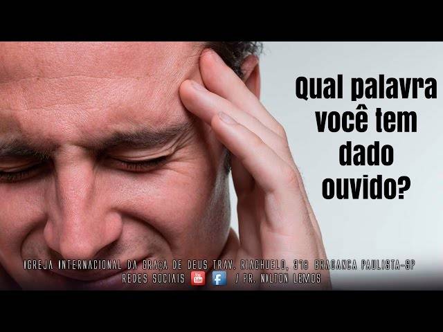 Mensagens de Qual palavra você tem dado ouvidos?