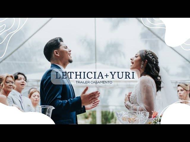 Filmes de Casamento de TRAILER: Casamento  | Lethícia e Yuri