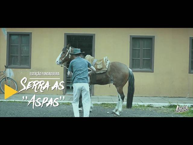 VIDEOCLIPES de ESTAÇÃO FANDANGUEIRA - SERRA AS ASPAS 