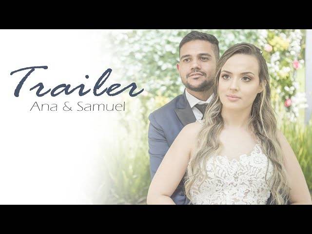 Vídeos de Trailer - Ana & Samuel
