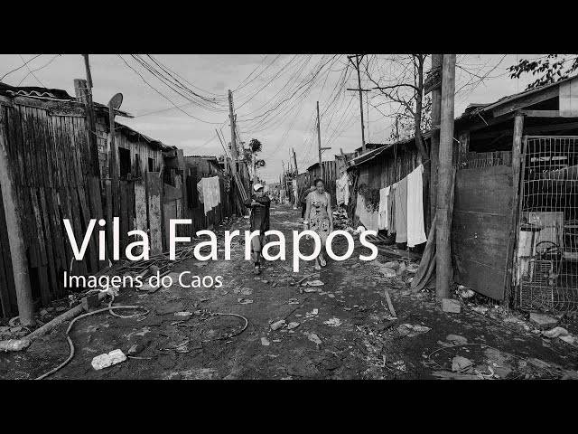 Video de Vila Farrapos - Imagens do Caos