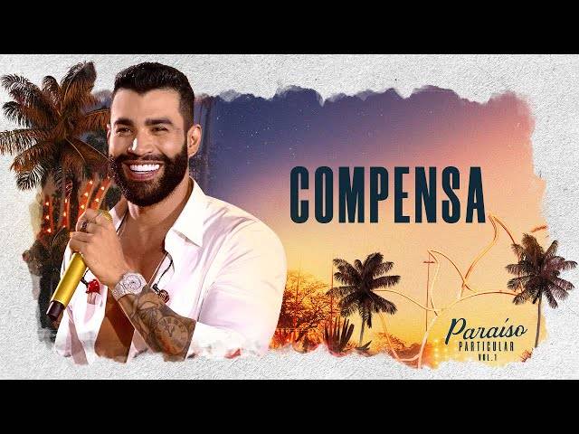 WEBRÁDIO de Gusttavo Lima - Compensa | DVD Paraíso Particular