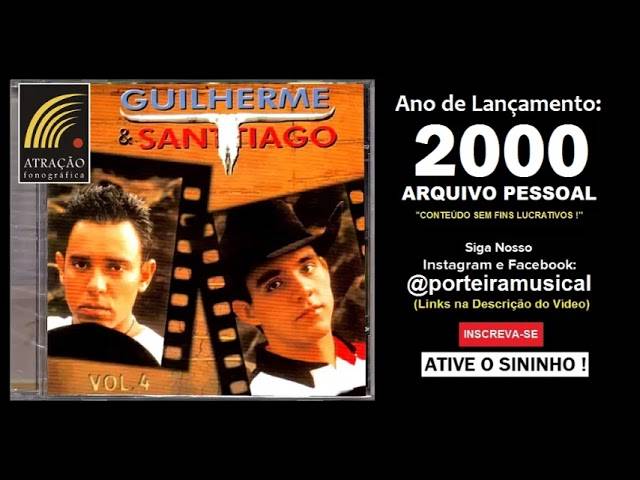 VIDEOS de QUILHERME E SANTIAGO MUSICA DE SUCESSO ANO 2000