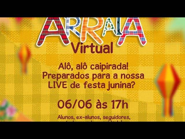 Lives de Arraiá Virtual da Aacademia da Criança