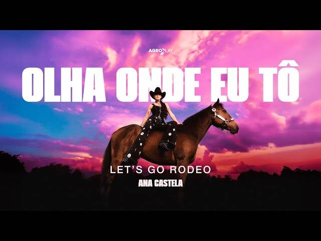 VIDEOS de Ana Castela - Olha Onde Eu Tô