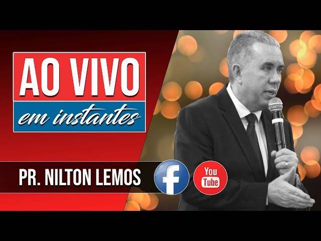 Transmissão ao vivo de Live Pr. Nilton Lemos