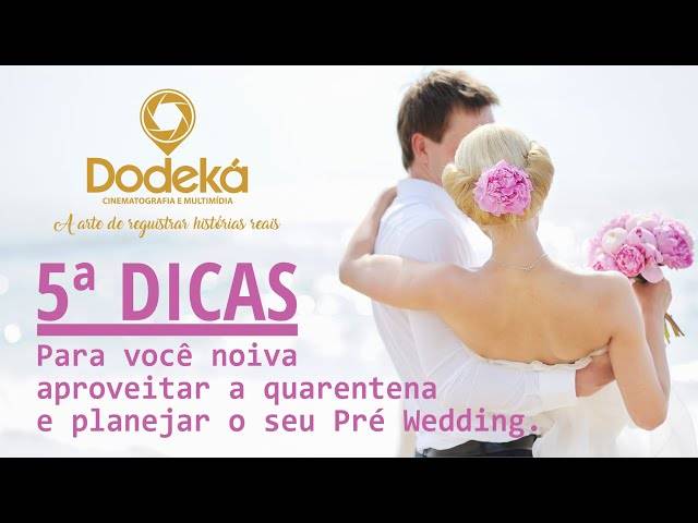 DICAS DODEKÁ de PRÉ WEDDING