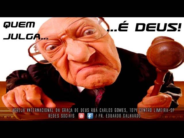 Mensagens de Quem julga é Deus!
