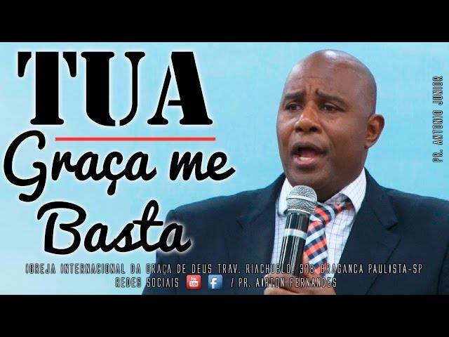 Clip de Tua graça me basta - Pr. Antonio Jr. Bragança Paulista-SP