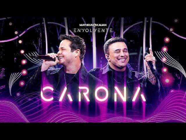 VIDEOS de Matheus & Kauan - Carona