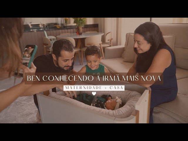 Parto de Irmão mais velho conhecendo a irmãzinha recém-nascida