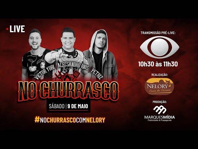 Lives de Live No Churrasco do Nelory Casa de Carnes
