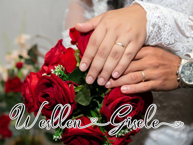 Casamento de Casamento Wesllen e Gisele ❤