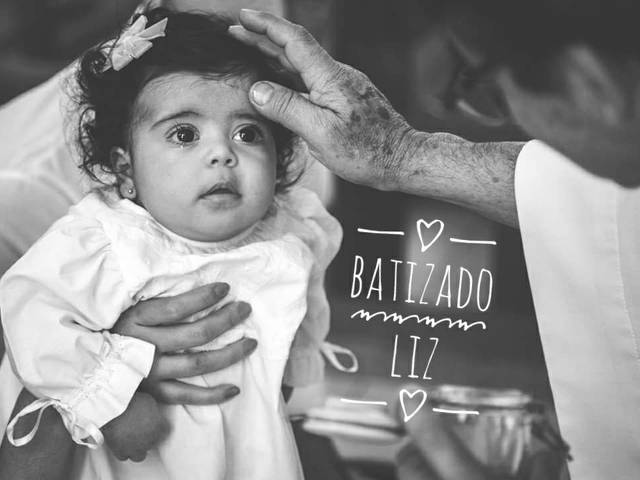 Batizados de BATIZADO | Liz