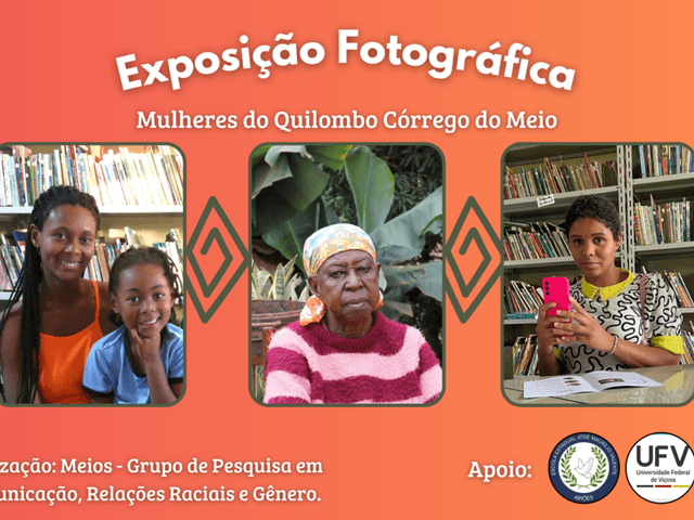 EXPOSIÇÃO de Exposição Fotográfica Mulheres do Quilombo Córrego do Meio - MG