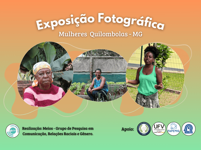 EXPOSIÇÃO de Exposição Fotográfica: Mulheres Quilombolas - MG